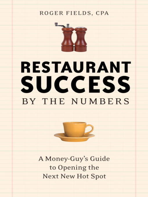 Title details for Restaurant Success by the Numbers by Roger Fields - Available